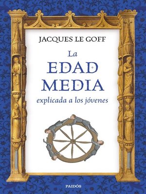 cover image of La Edad Media explicada a los jóvenes